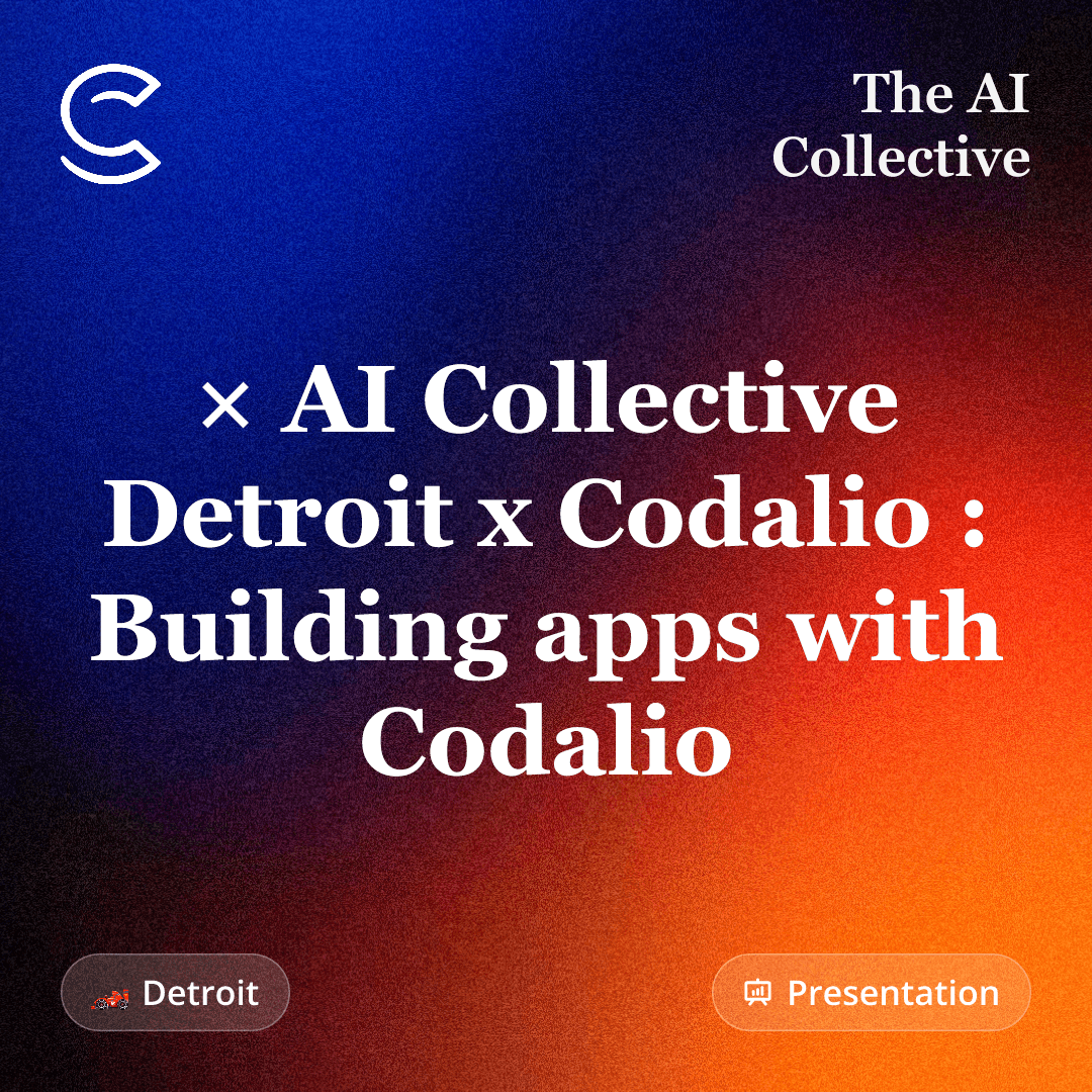 AI Collective Detroit x Codalio : Building apps with Codalio