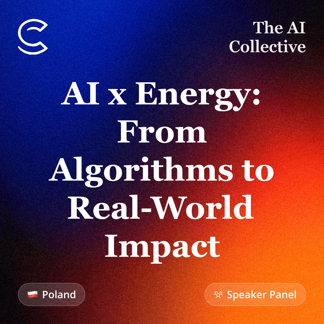 AI x Energy: From Algorithms to Real-World Impact (w/ The AI Collective)