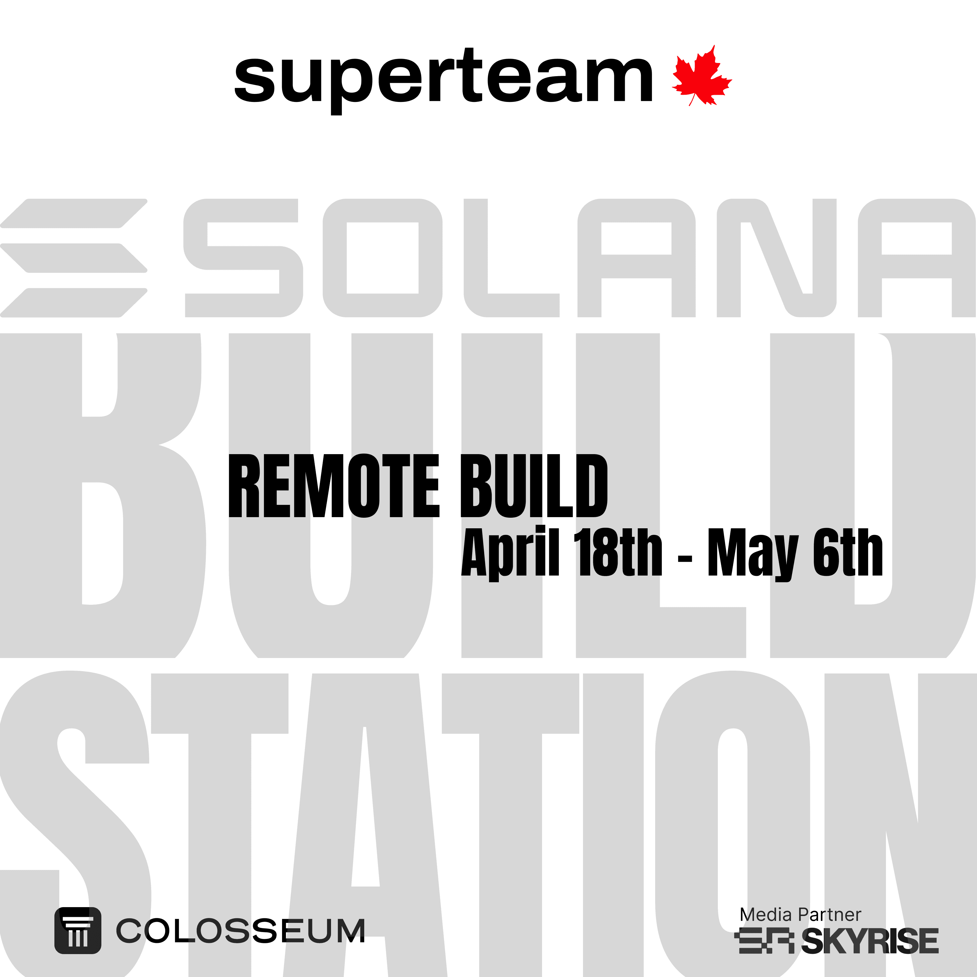 Superteam Canada Build Station: Remote Build Weeks
