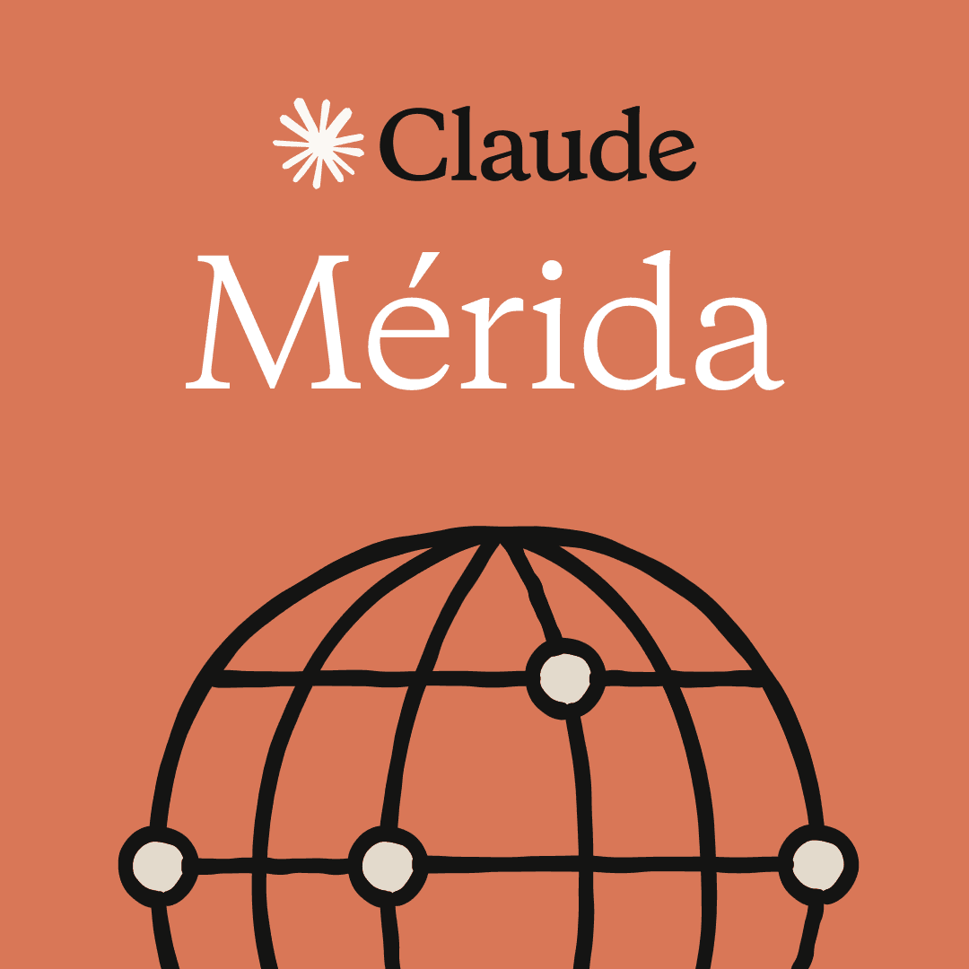 Mérida | Claude Code for Everyone