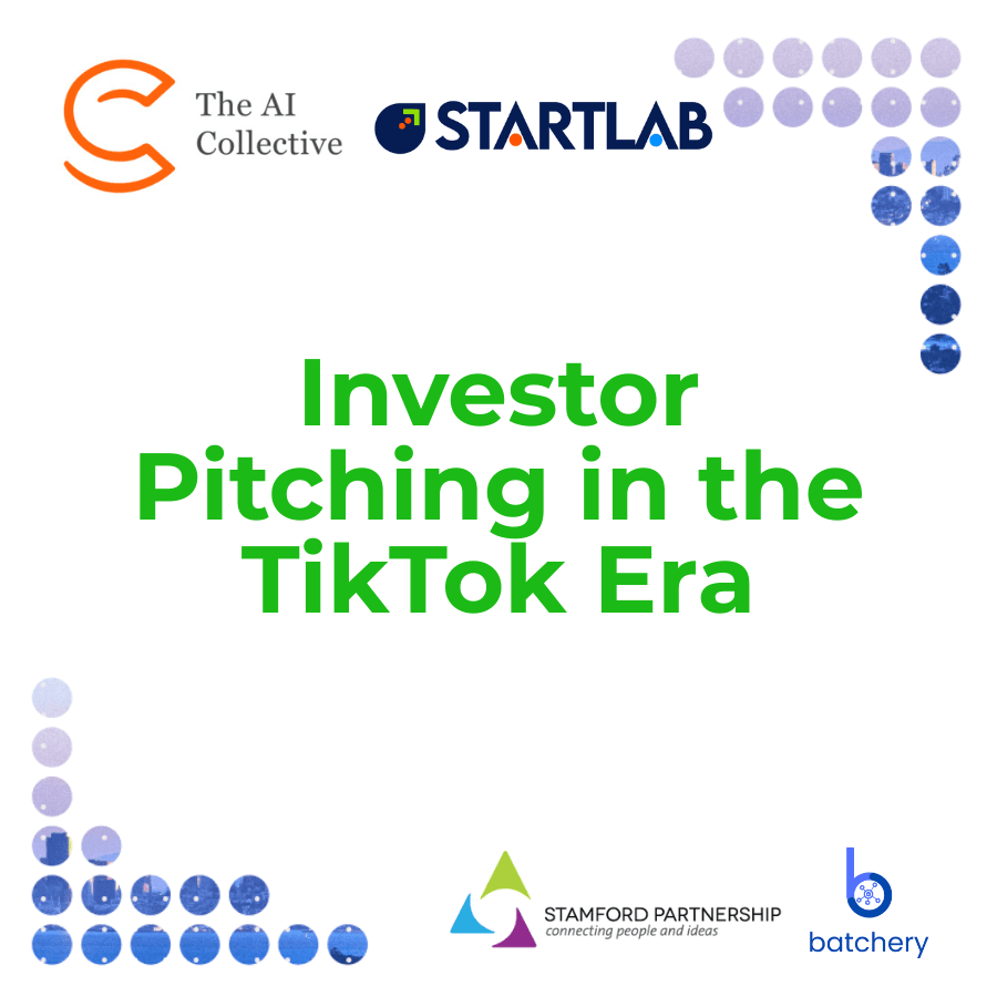 Startlab Workshop: Investor Pitching in the Tik Tok Era