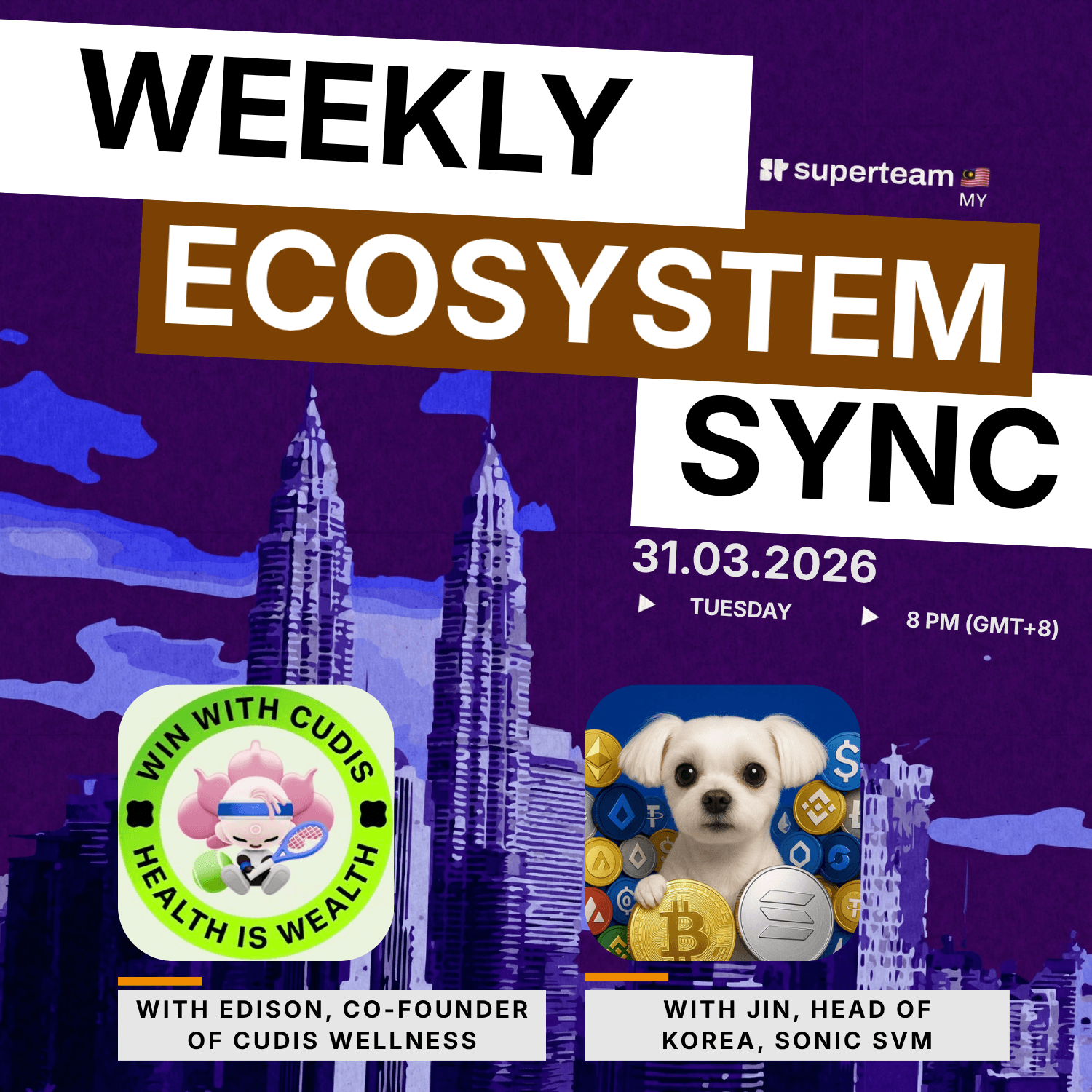 Superteam MY Ecosystem Sync ft. Cudis Wellness & Sonic SVM