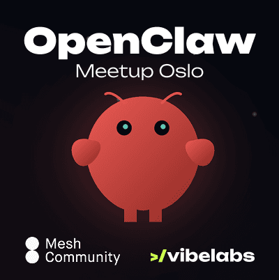 OpenClaw Meetup Oslo
