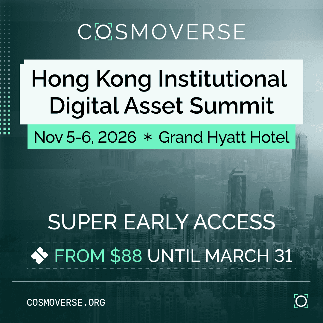 Cosmoverse Hong Kong - Institutional Digital Asset Summit