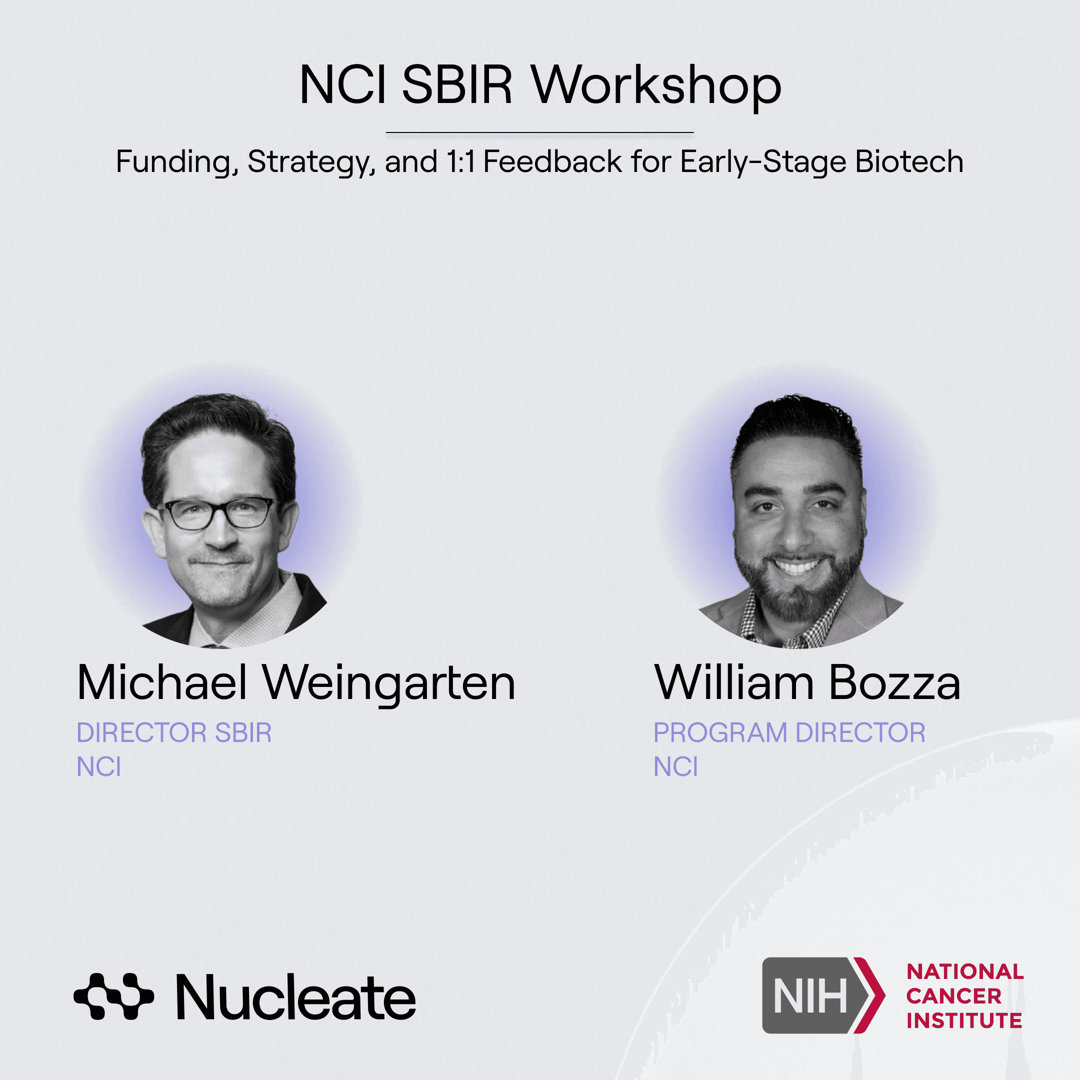 NCI SBIR Workshop: Funding, Strategy, and 1:1 Feedback for Early-Stage Biotech