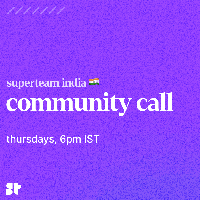 Superteam India Community Call [2026]