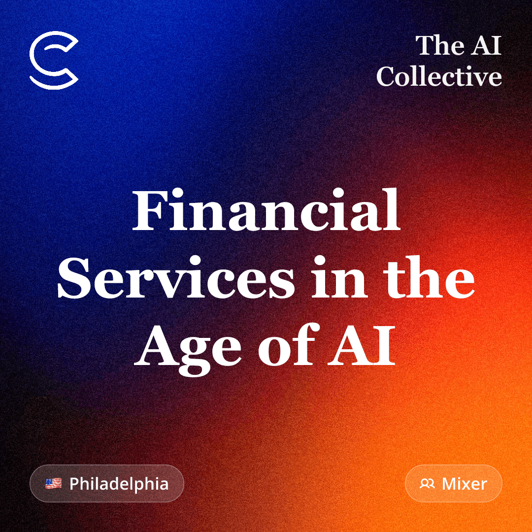 Financial Services in the Age of AI (w/ The AI Collective)