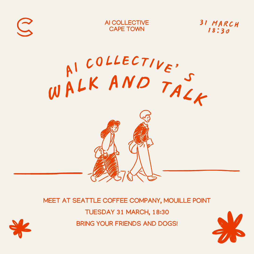 The AI Collective Cape Town | Walk & Talk - March edition