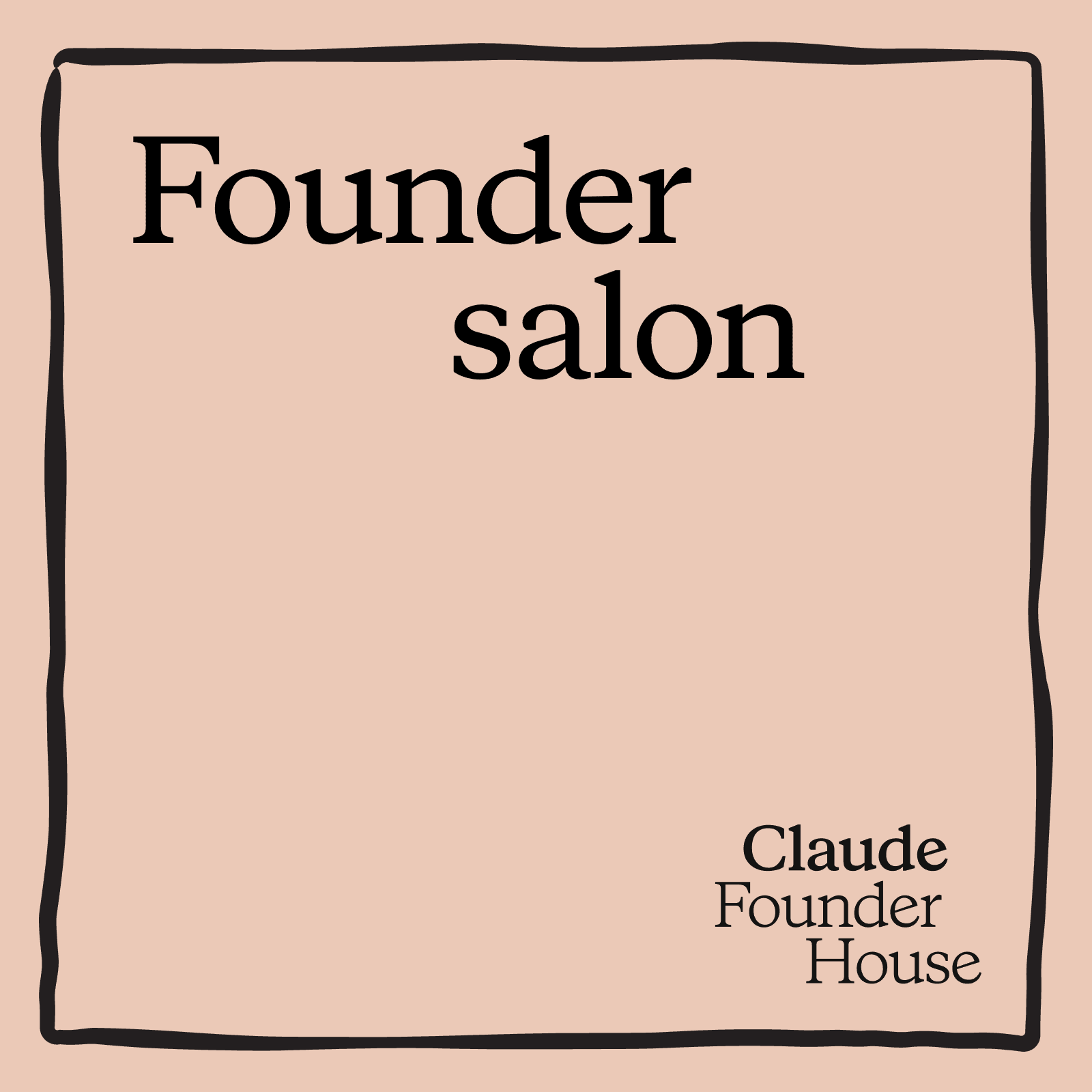 Claude Founder Salon