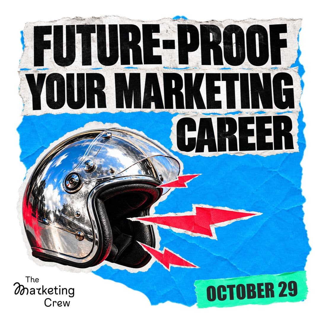 Future-Proof Your Marketing Career