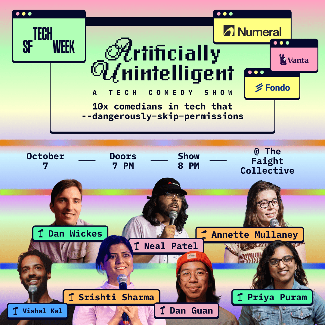 Artificially Unintelligent Tech Comedy Show @ SF Tech Week
