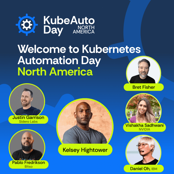 KubeAuto Day North America with Kelsey Hightower