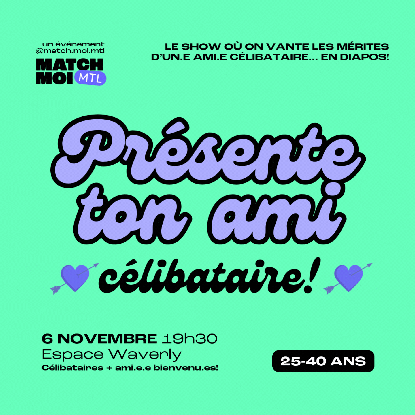 Assiste à la soirée "Présente ton ami célibataire!" (25-40 ans)