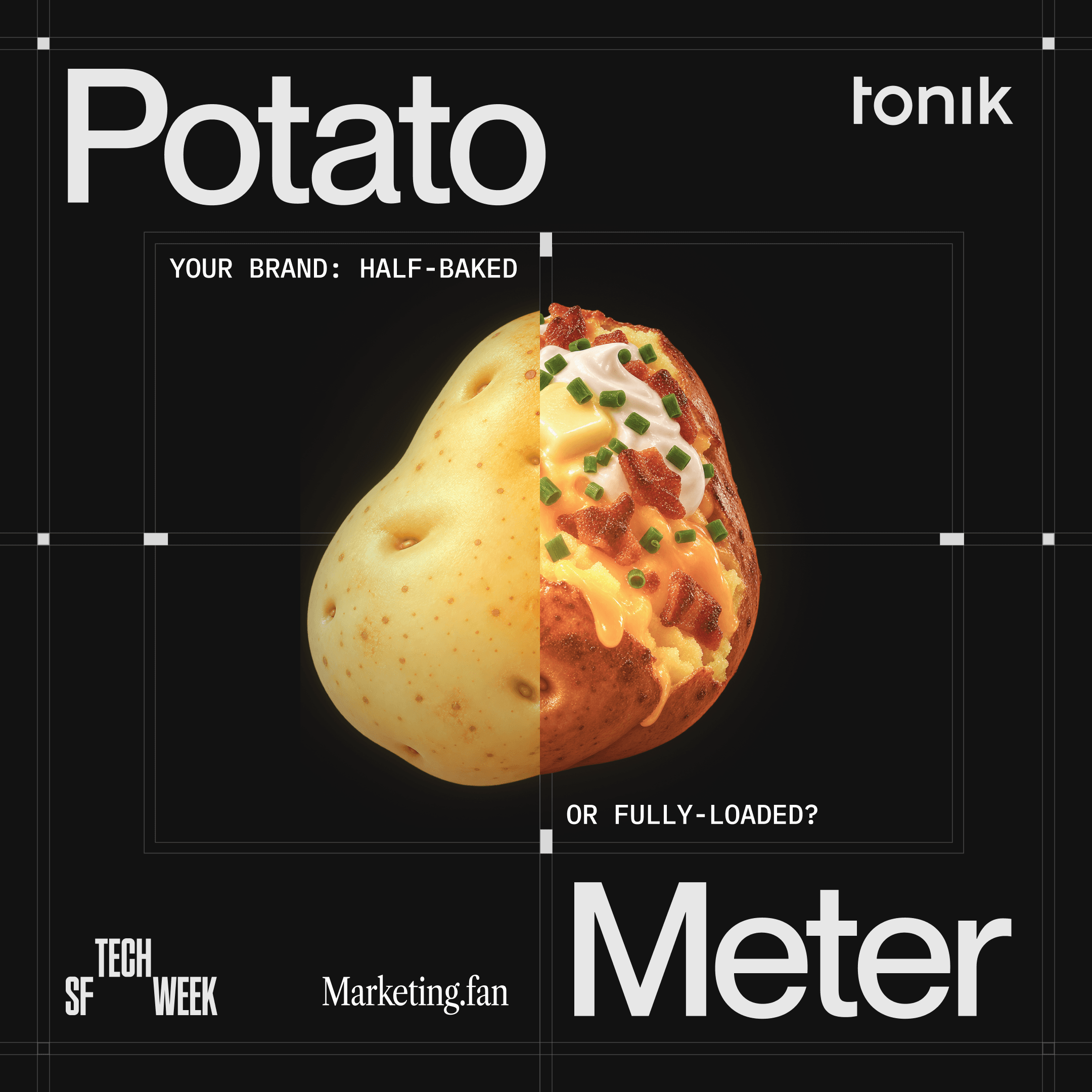 Potato Meter: The Brand Roast Your Team Won't Give You #SFTechWeek
