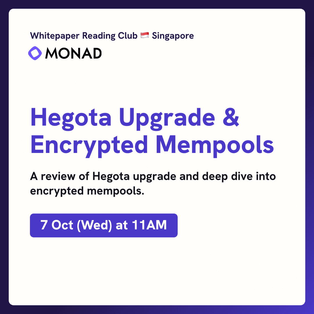 Whitepaper Reading Club: Hegota Upgrade & Encrypted Mempools