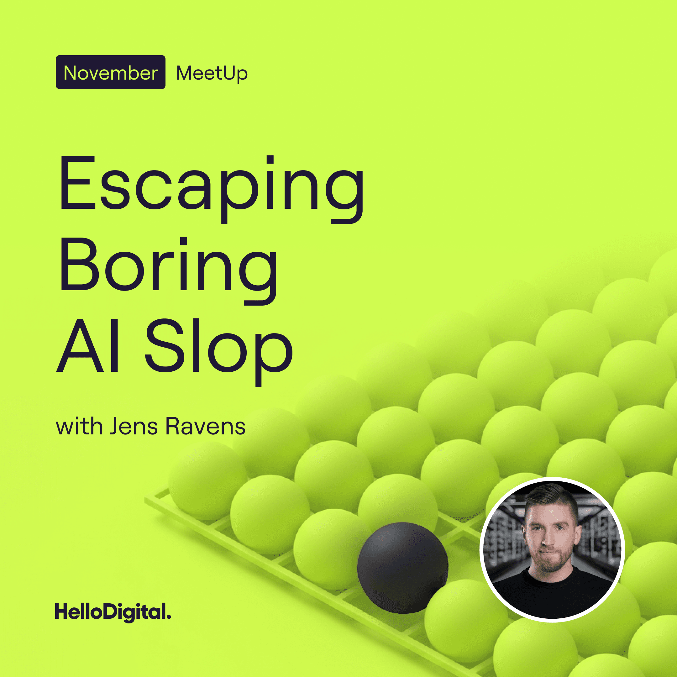 Escaping Boring AI Slop | MeetUp @HelloDigital