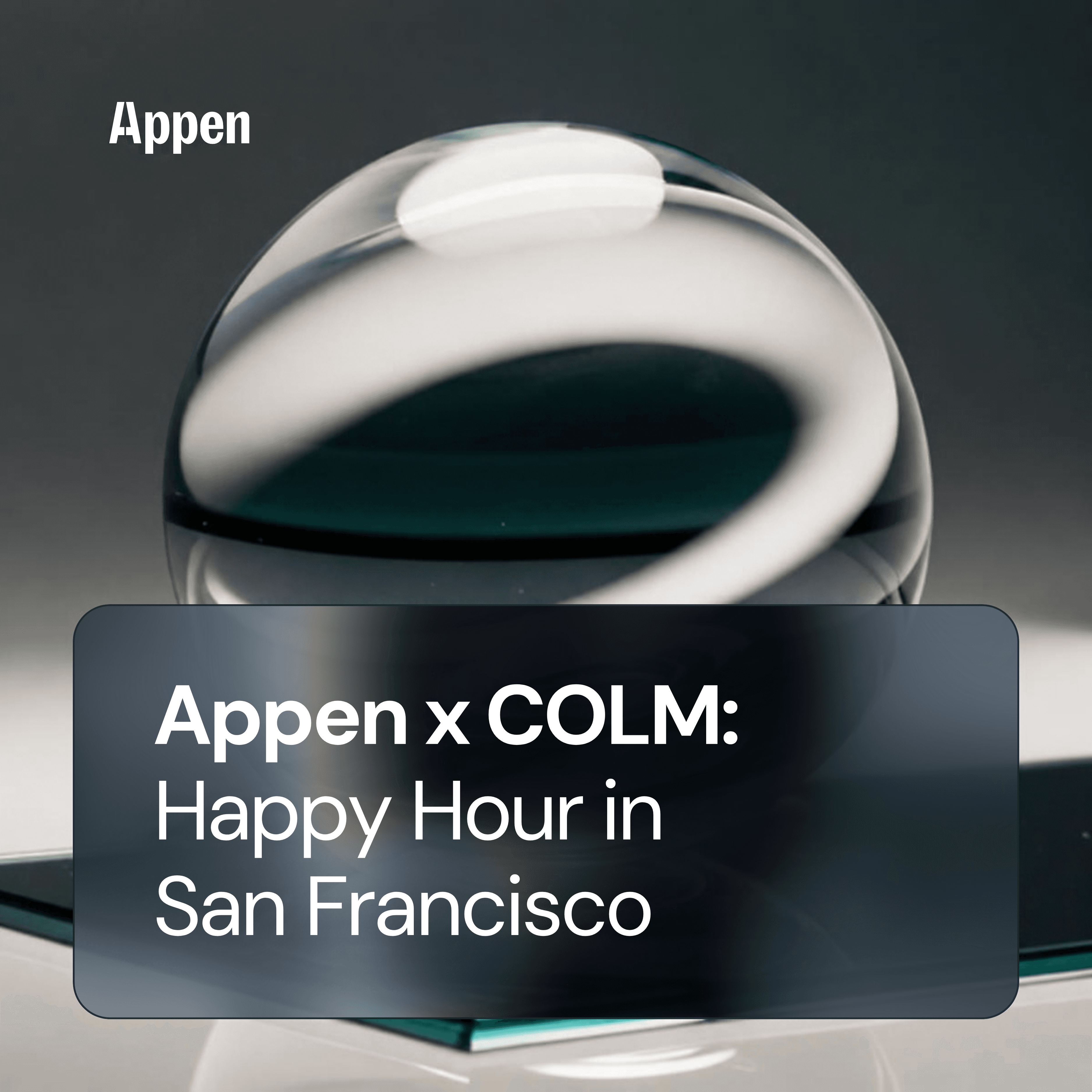 Appen x CoLM: Happy Hour in San Francisco