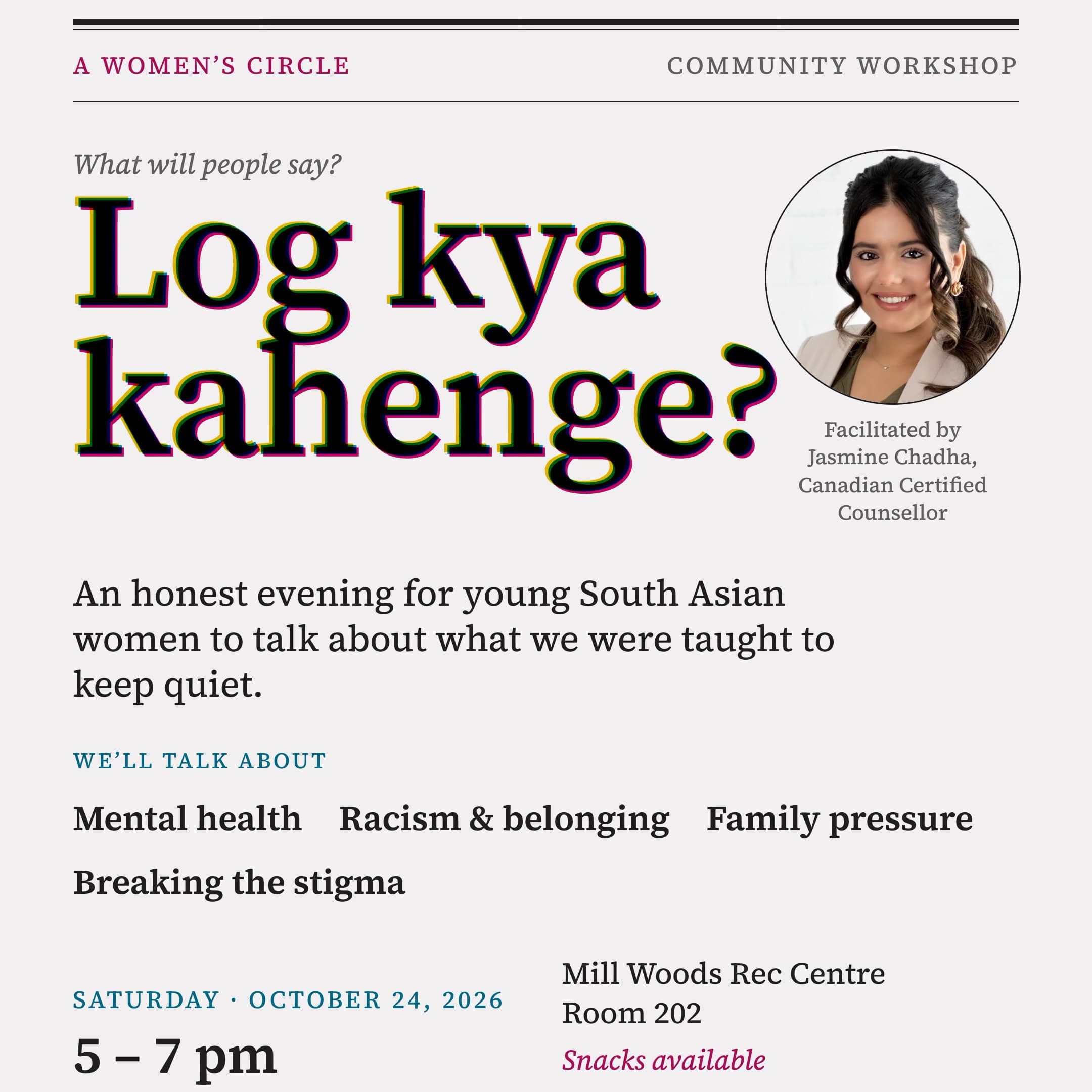 Log Kya Kahengey? (South Asian Women Circle)