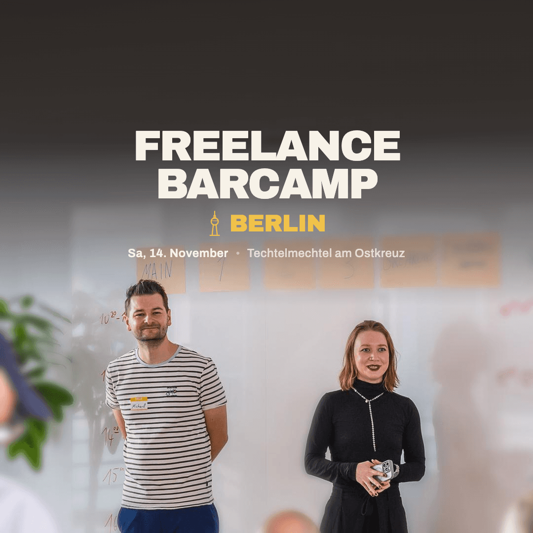 Freelance Barcamp Berlin - Unconference for Self-Employed & Freelance Folks