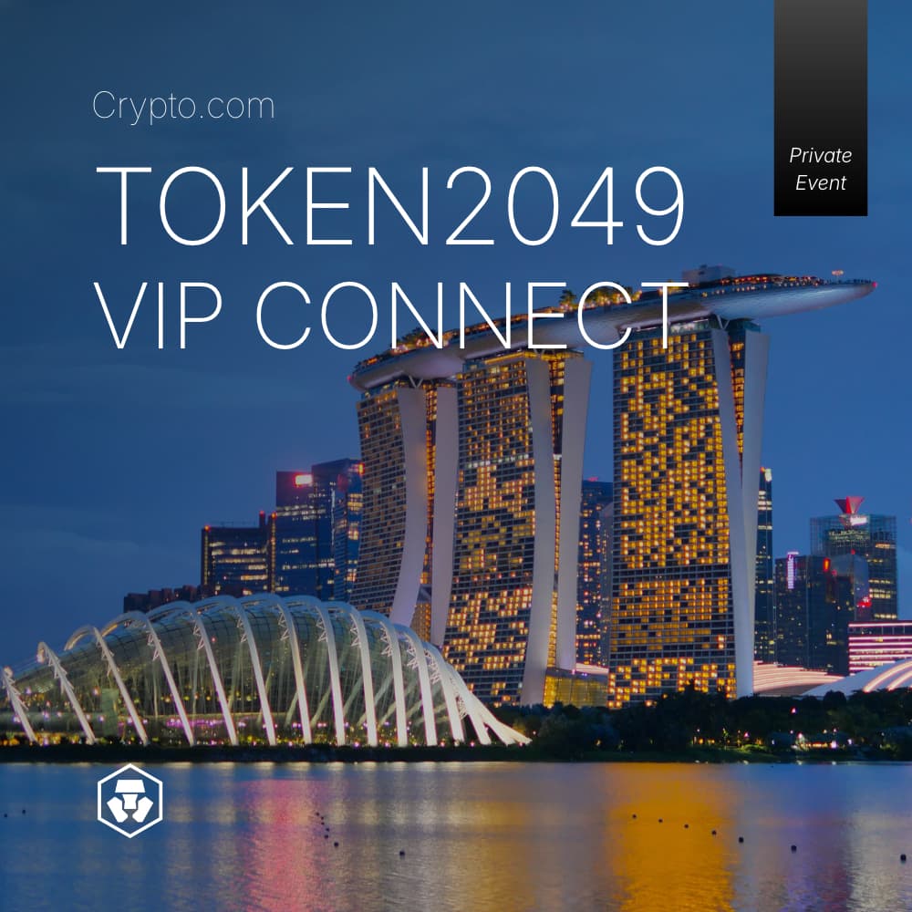 Token2049 VIP Connect - Crypto.com