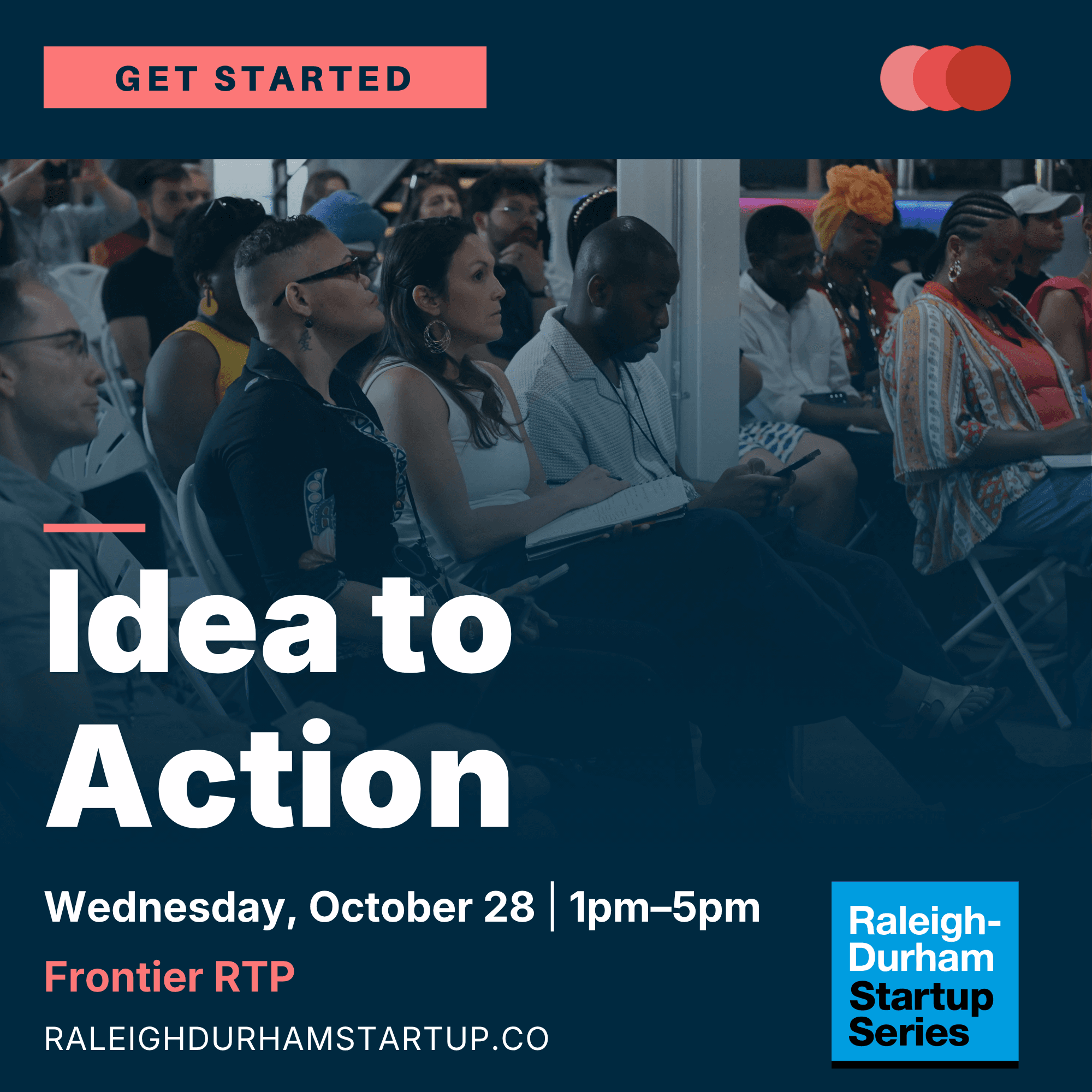 Idea to Action: Bring your startup idea, leave with a plan