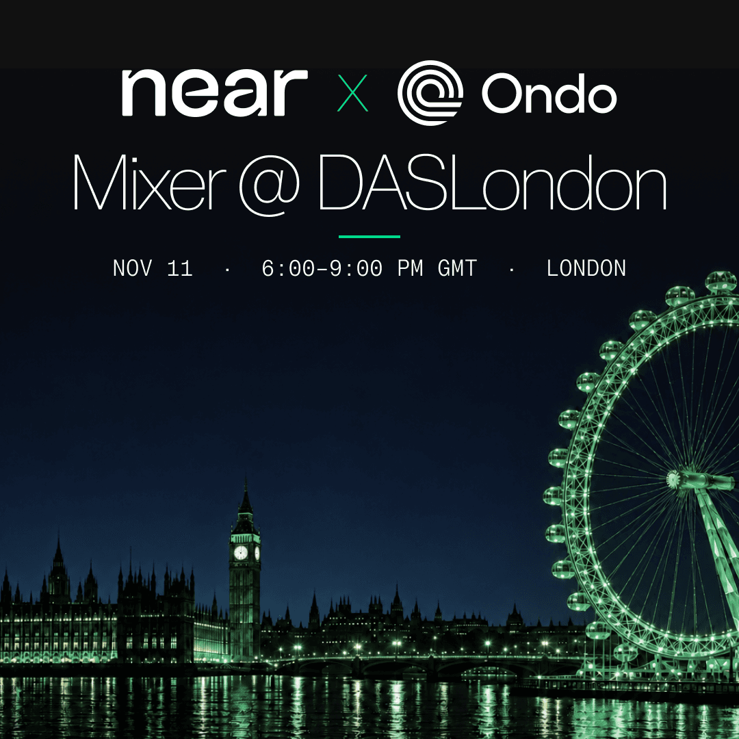 NEAR x Ondo Mixer @ DASLondon