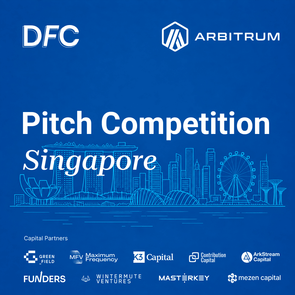 DFC Pitch Competition Singapore: $100,000+ in Startup Benefits (with Arbitrum)