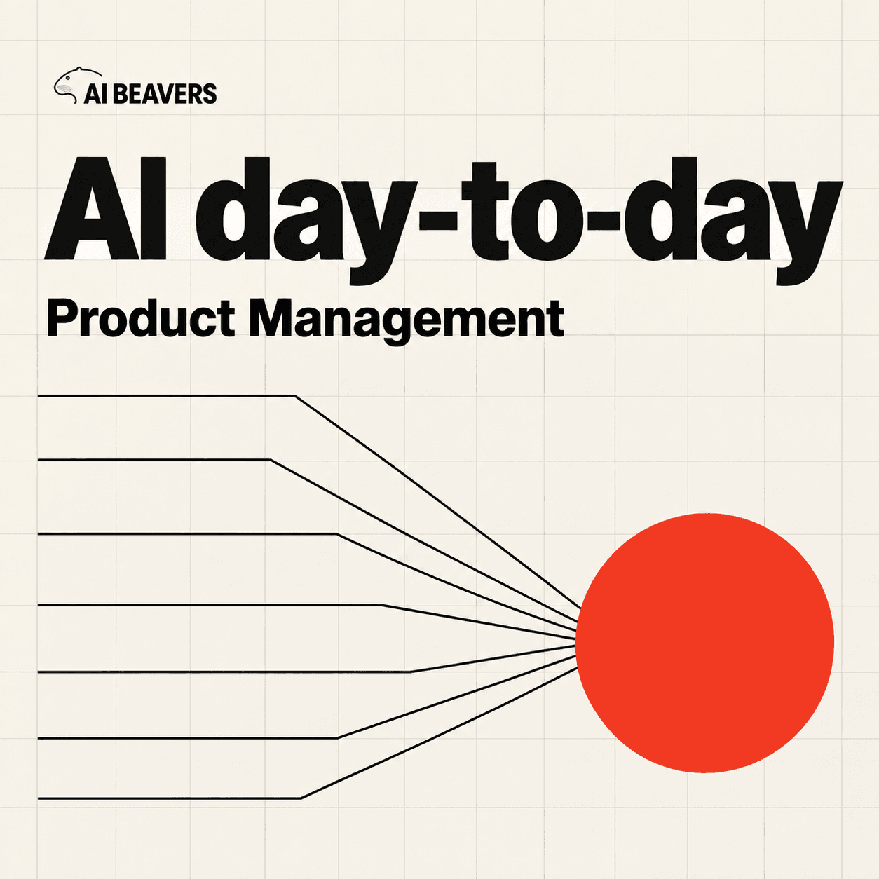 AI day-to-day: Product Management