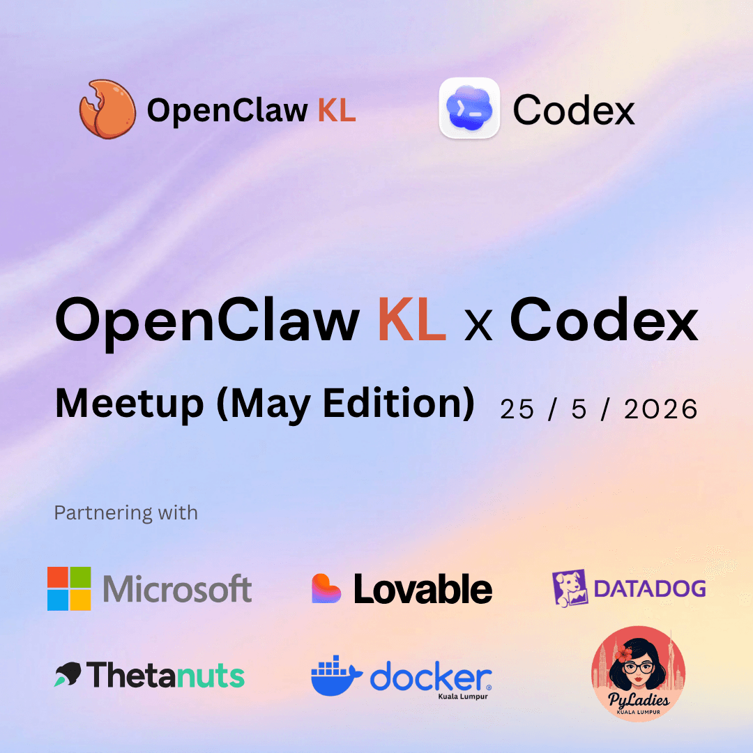 Openclaw KL x Codex Meetup (May Edition)