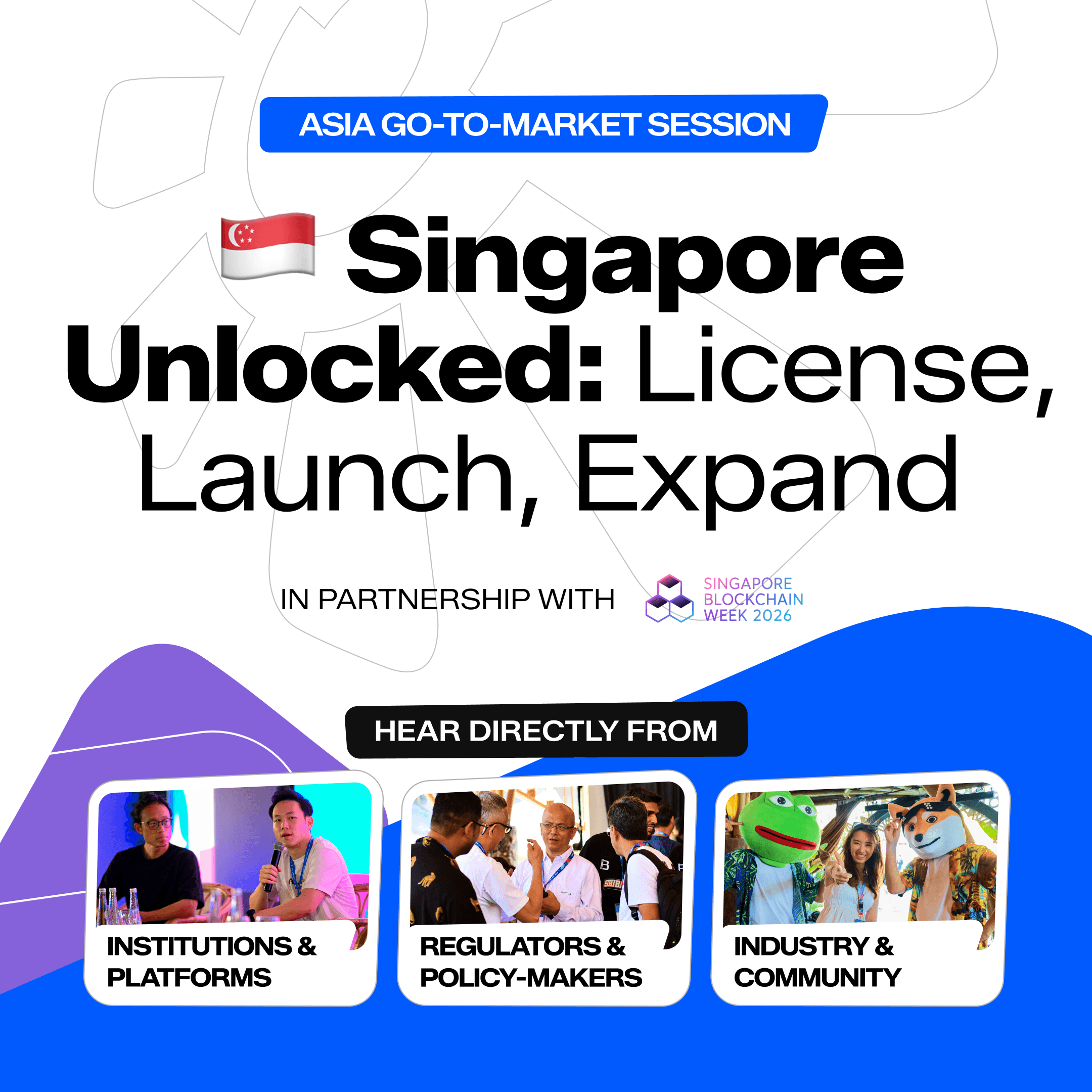 Singapore Unlocked: License, Launch, Expand