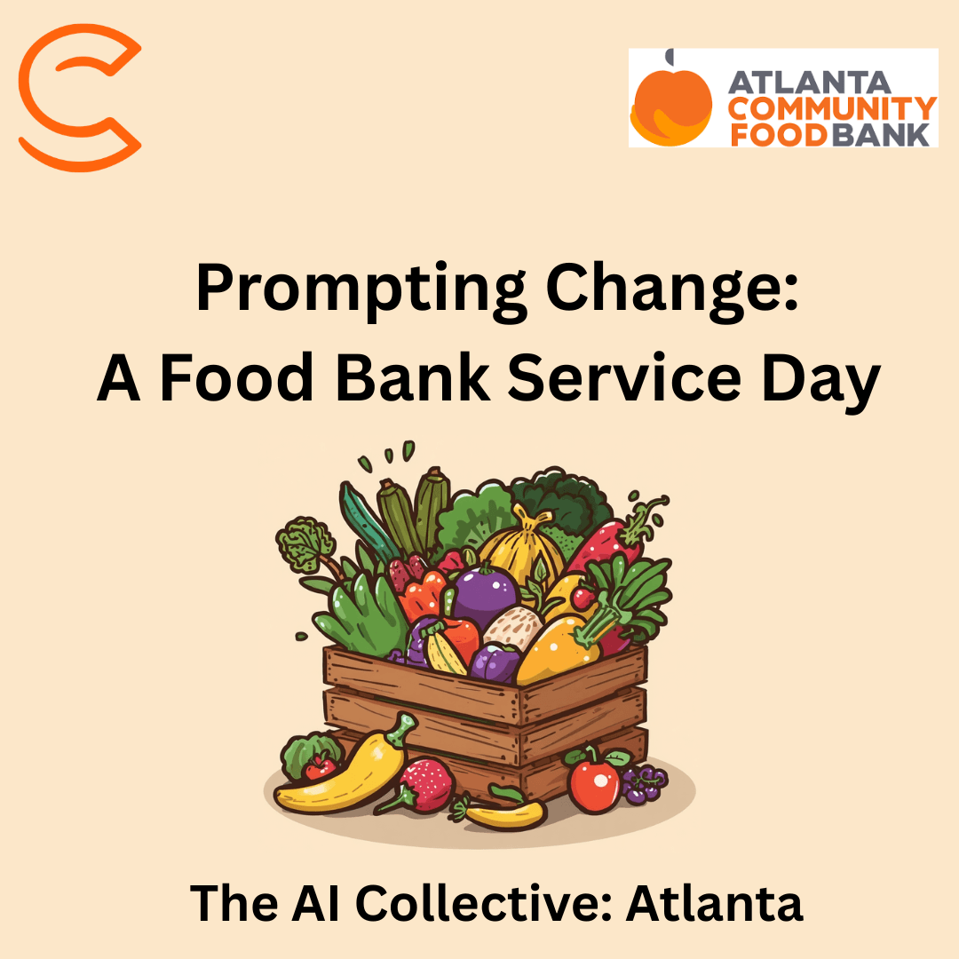 Prompting Change: A Food Bank Service Day (w/ The AI Collective)