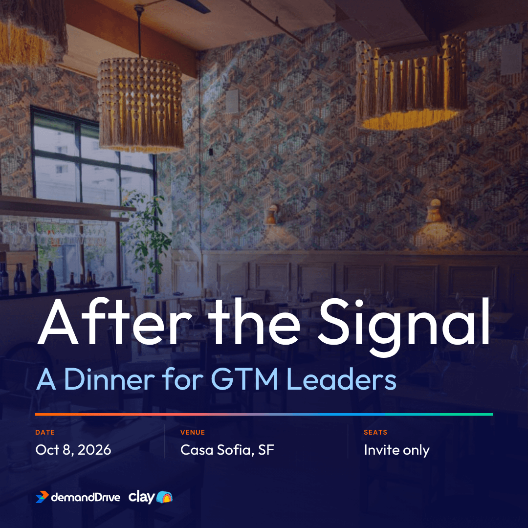 After the Signal: A Dinner for GTM Leaders