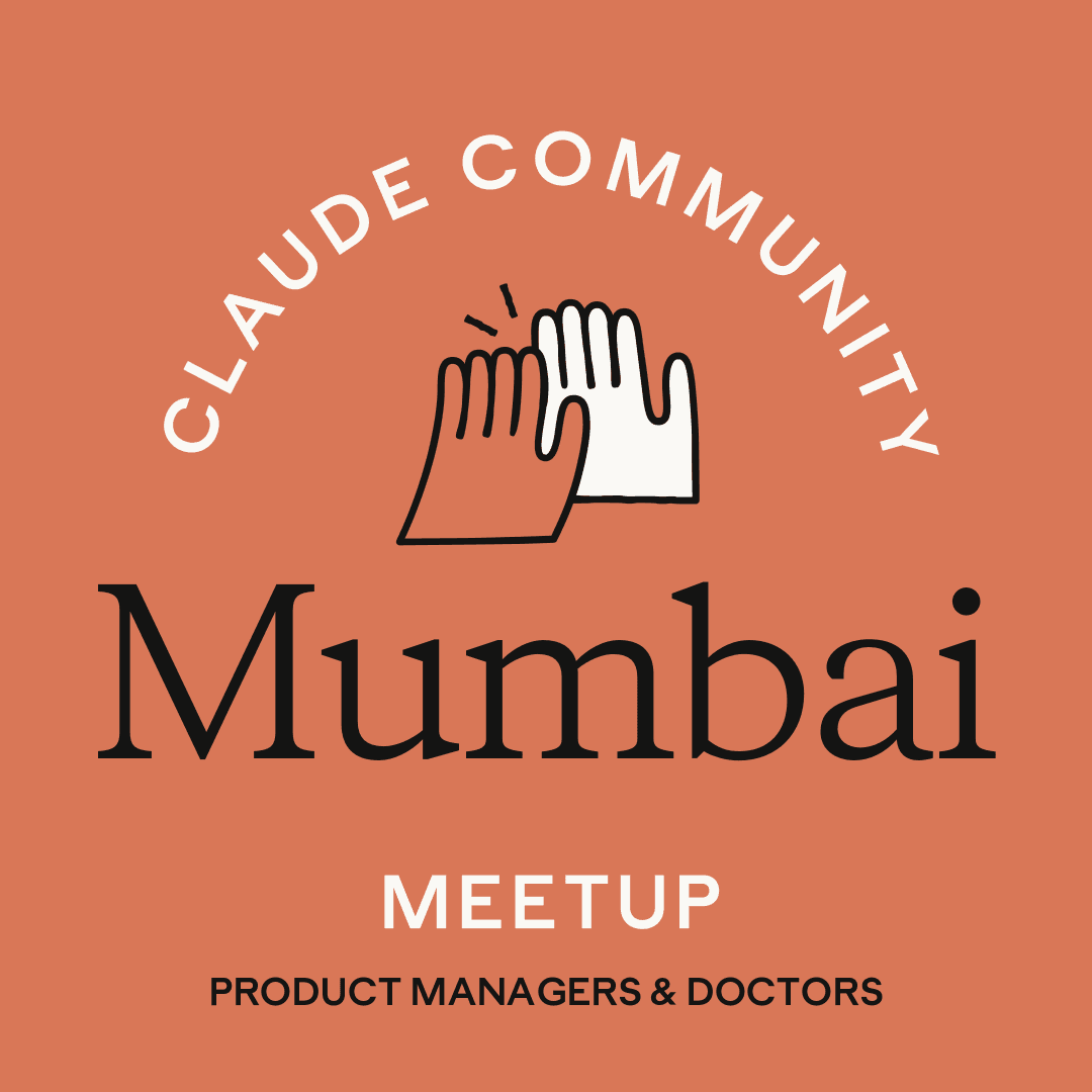 Mumbai | Claude for Product Managers & Doctors