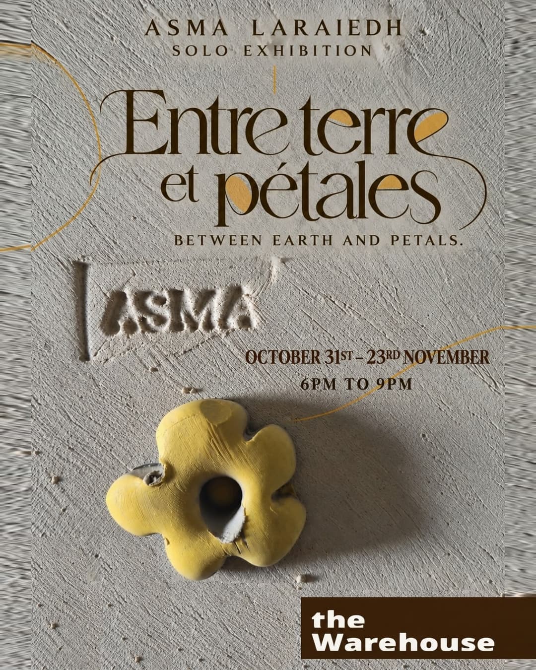 Opening of "Between earth and petals" solo Exhibition By Asma Laraiedh