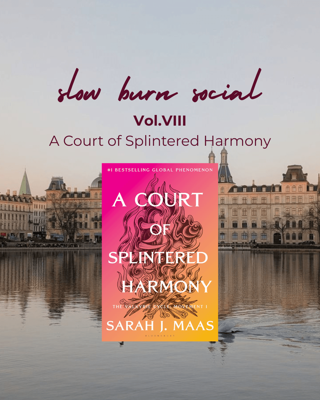 Slow Burn Social Vol.VIII (ACOTAR 6)