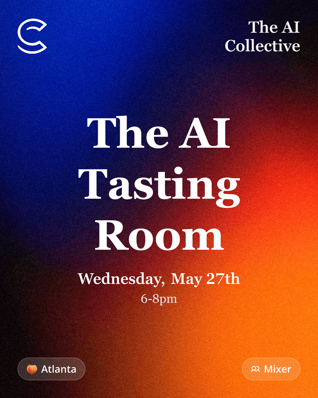The AI Tasting Room (w/ The AI Collective)