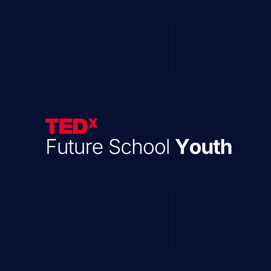 TEDxFuture School Youth
