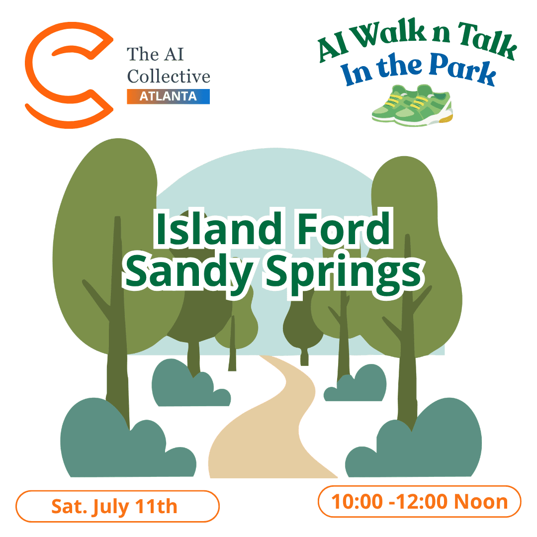 AI Walk n Talk - Sandy Springs (w/ The AI Collective ATL)