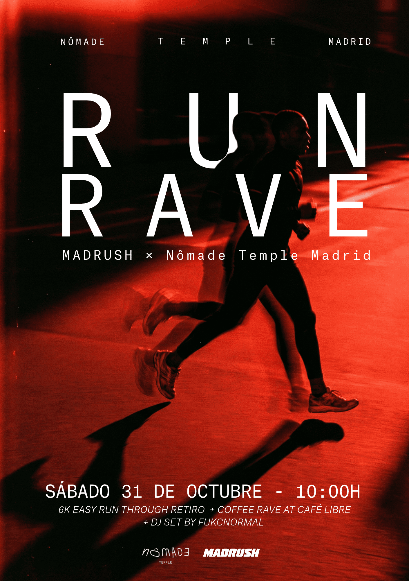 RUN/RAVE · MADRUSH x Nômade · DJ FUKCNORMAL