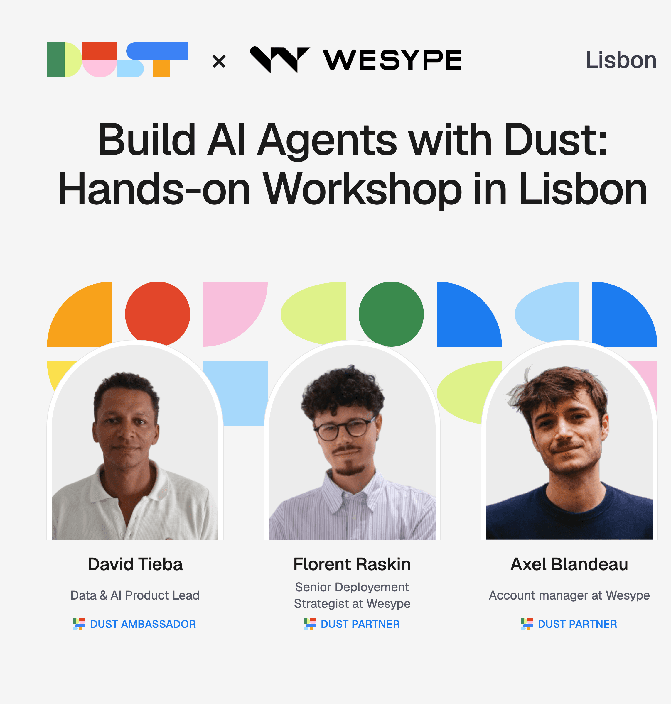 Build AI Agents with Dust: Hands-on Workshop in Lisbon