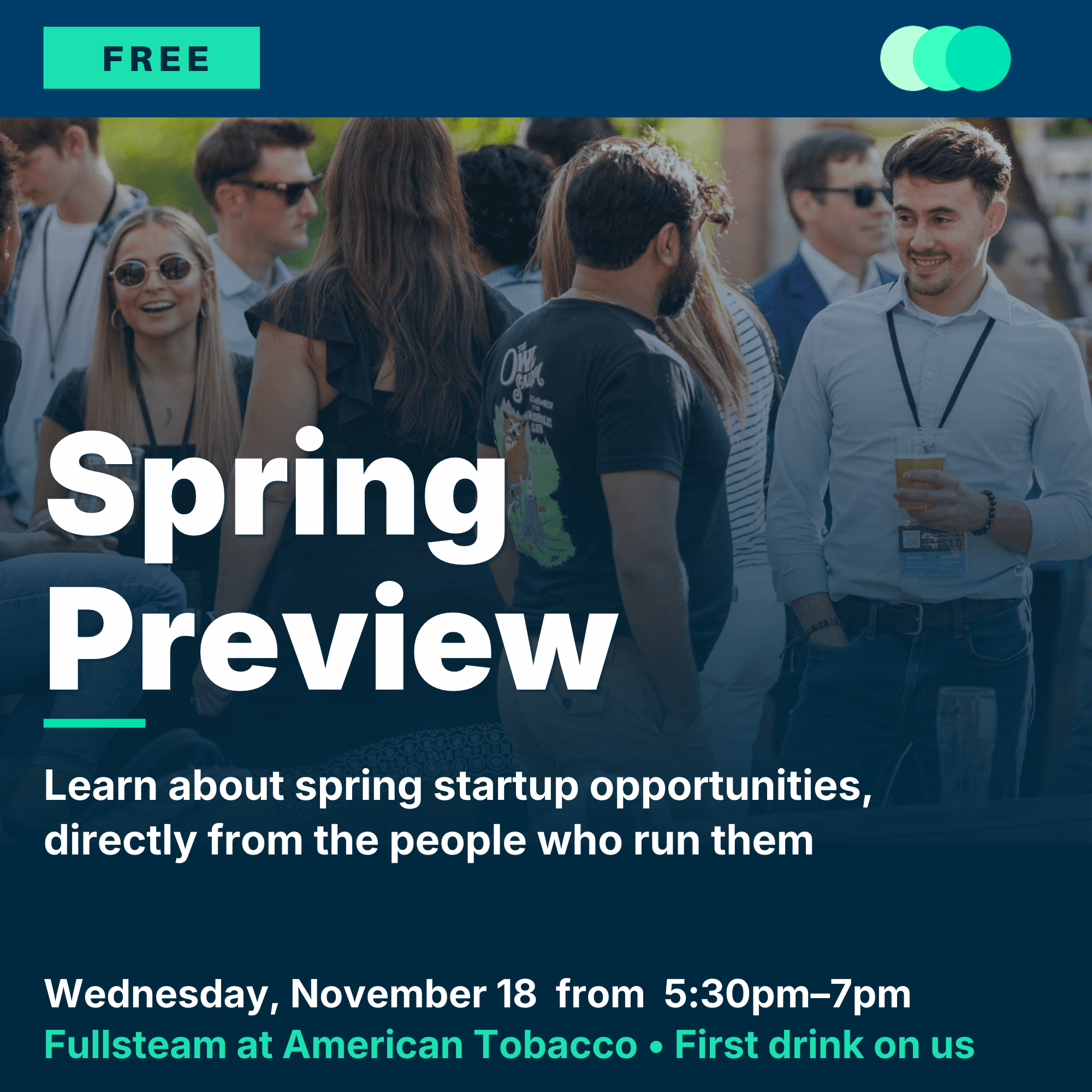 Spring Preview: Learn about spring startup opportunities, directly from the people who run them