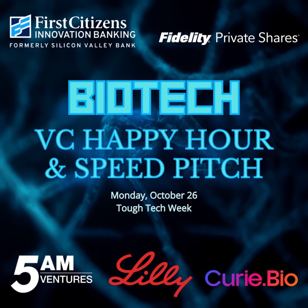 Biotech VC Happy Hour & Speed Pitch w/ Judges from 5AM, Lilly Ventures, and Curie.Bio Breakout Fund