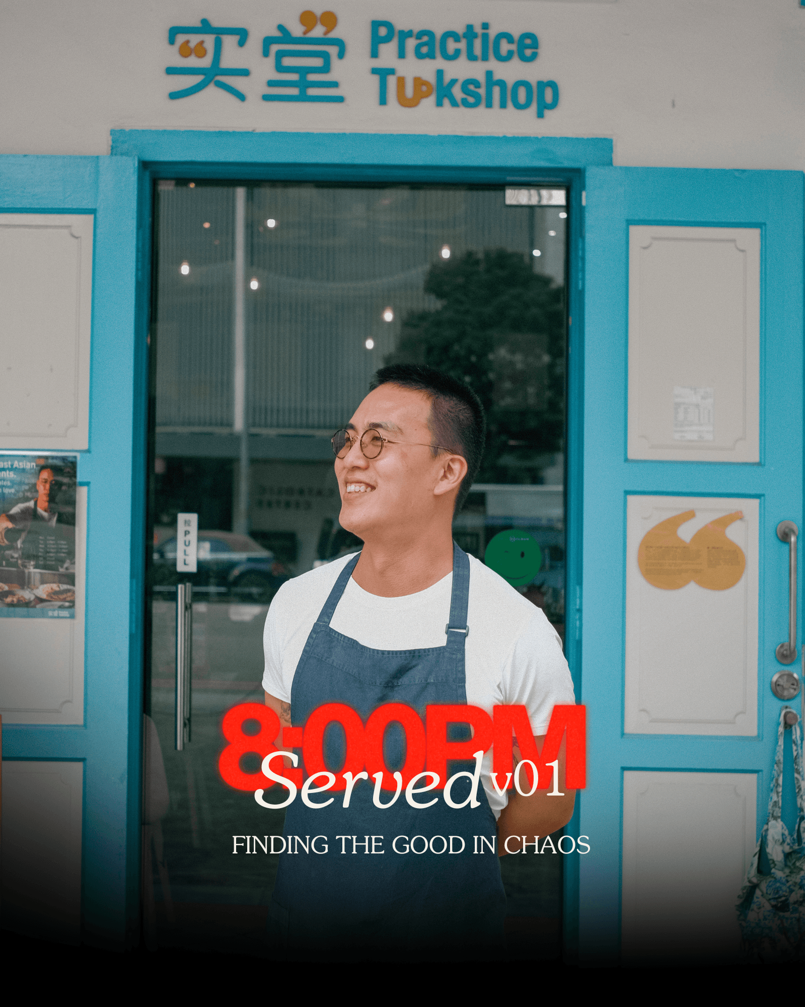 8:00PM Served v01: Finding the good in chaos
