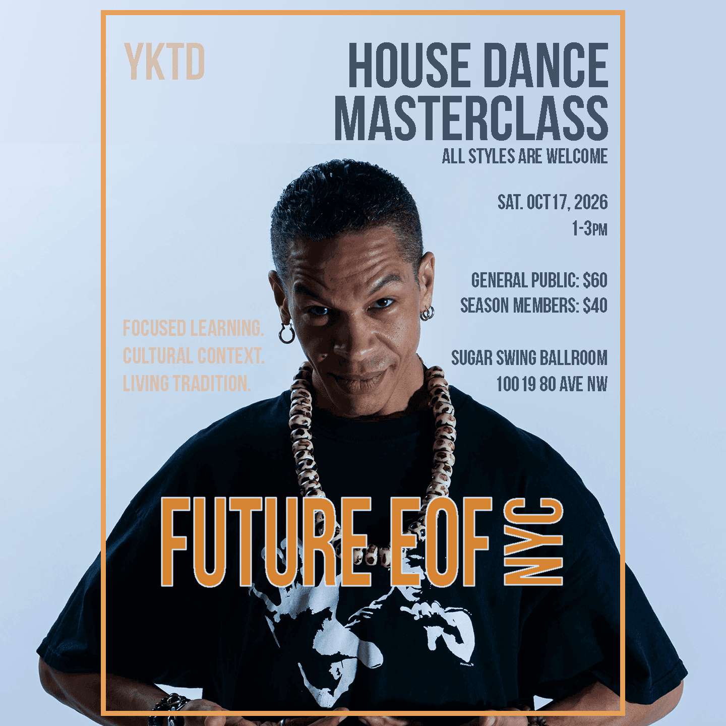 House Dance Masterclass: Future EOF