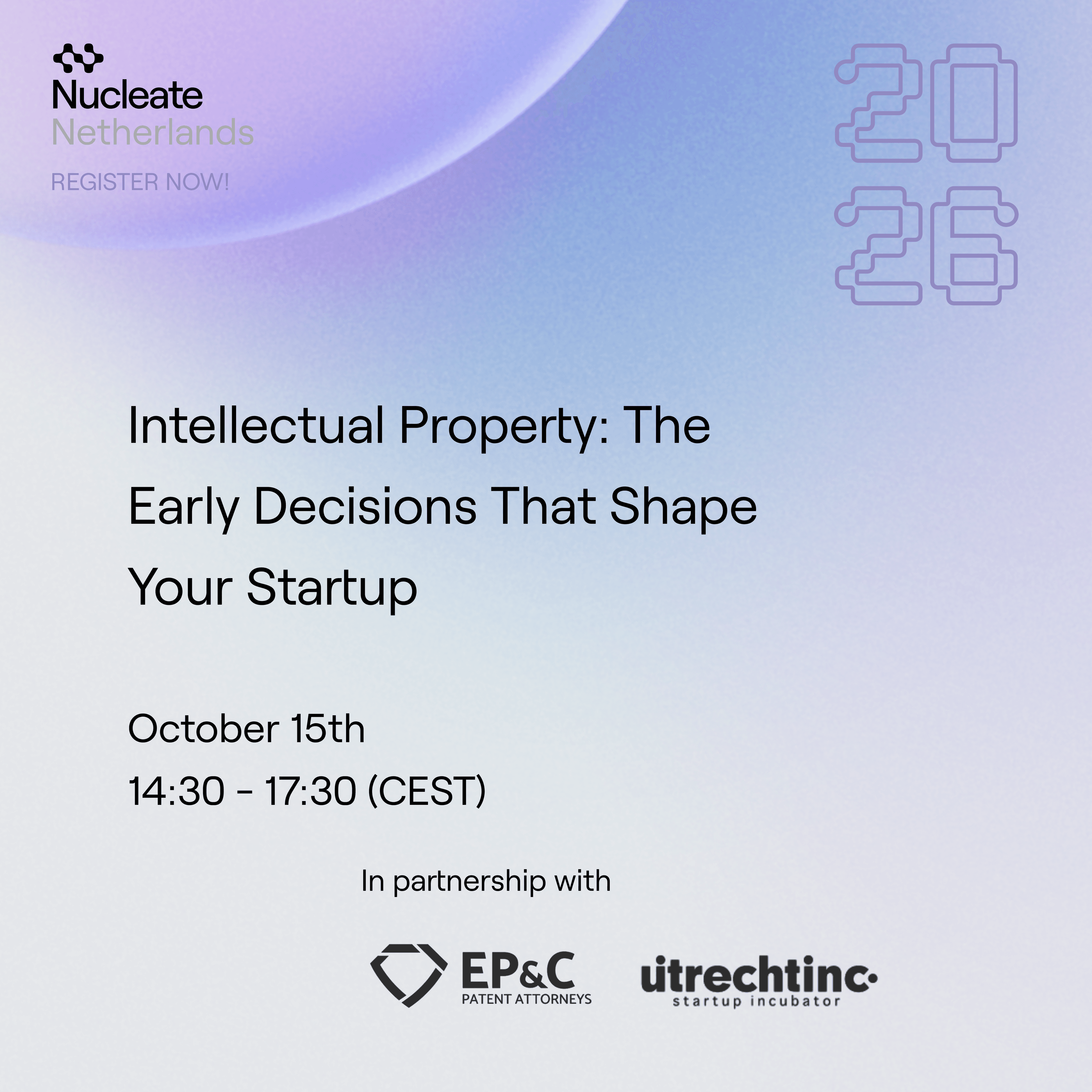Intellectual Property: The Early Decisions That Shape Your Startup