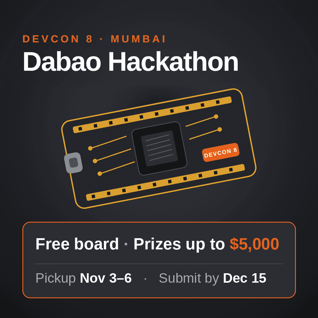 Dabao Open Hardware Hackathon · incl. board pickup at Devcon 8 (Pickup Nov 3 - 6)