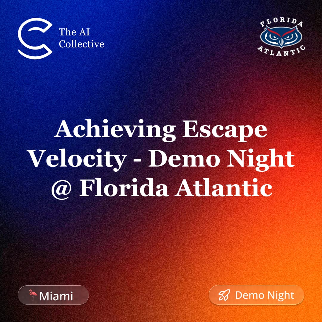 Achieving Escape Velocity - Demo Night @ Florida Atlantic