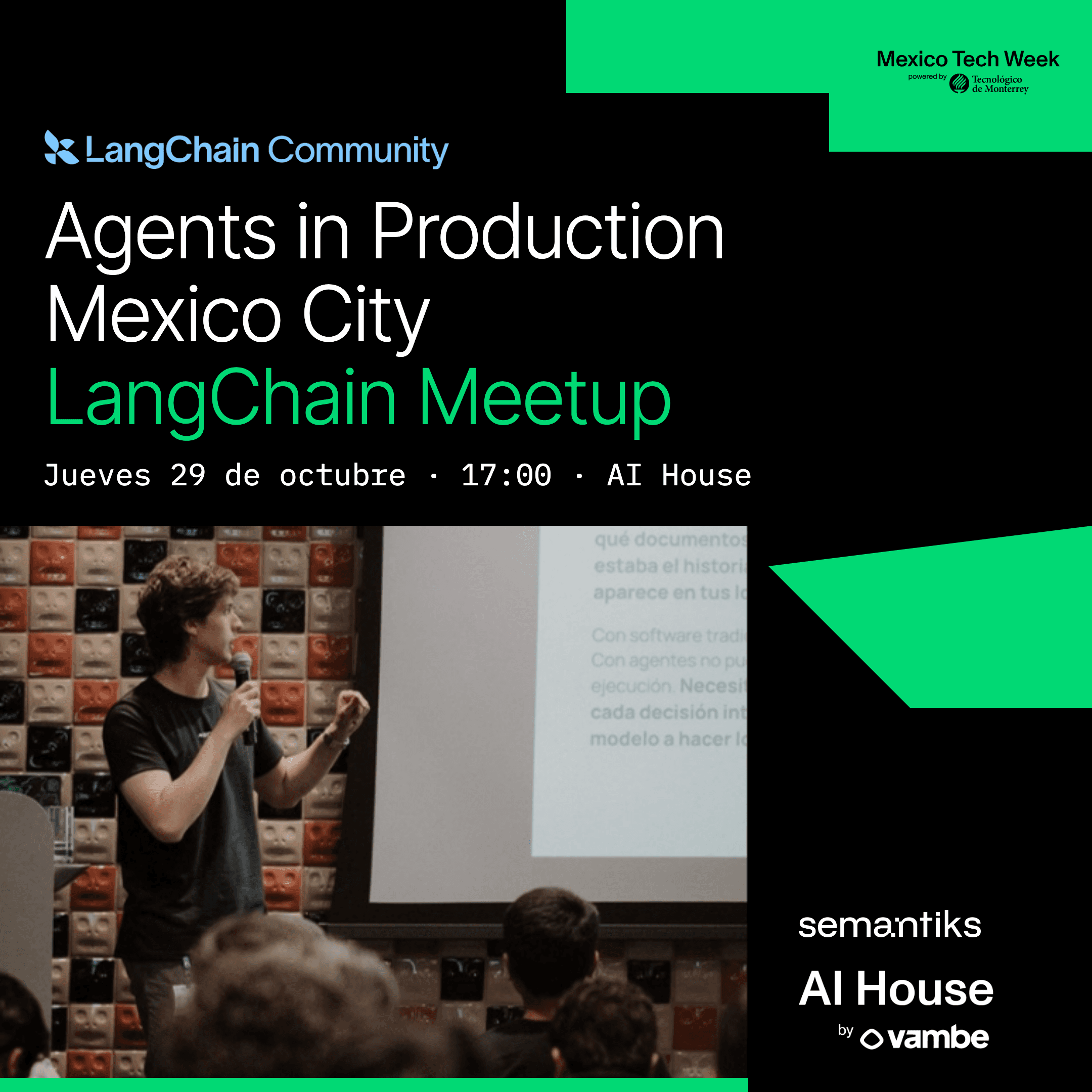 MEXICO CITY: Agents In Production | Langchain Meetup