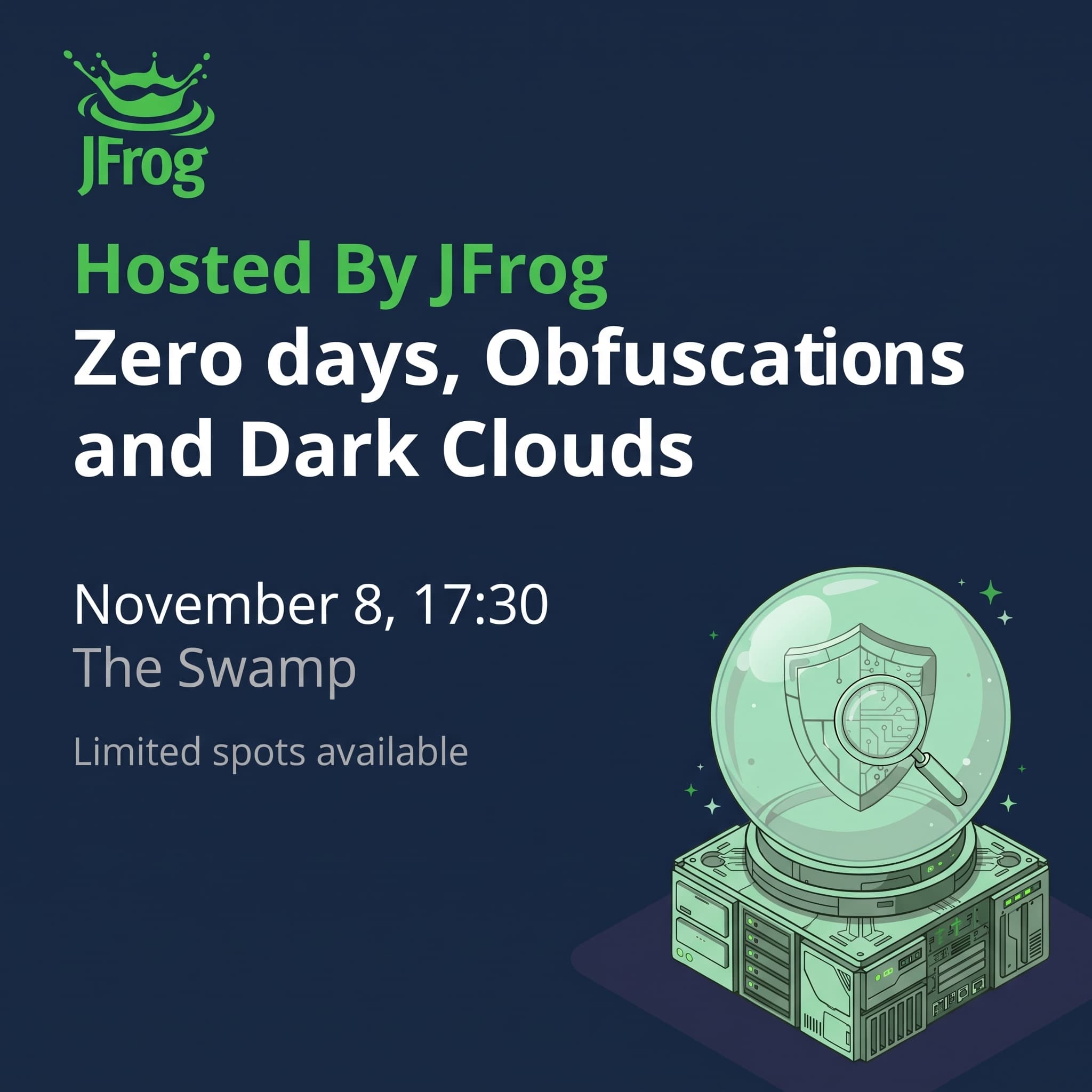 Zero days, Obfuscations and Dark Clouds - Security Research Meetup At The Swamp