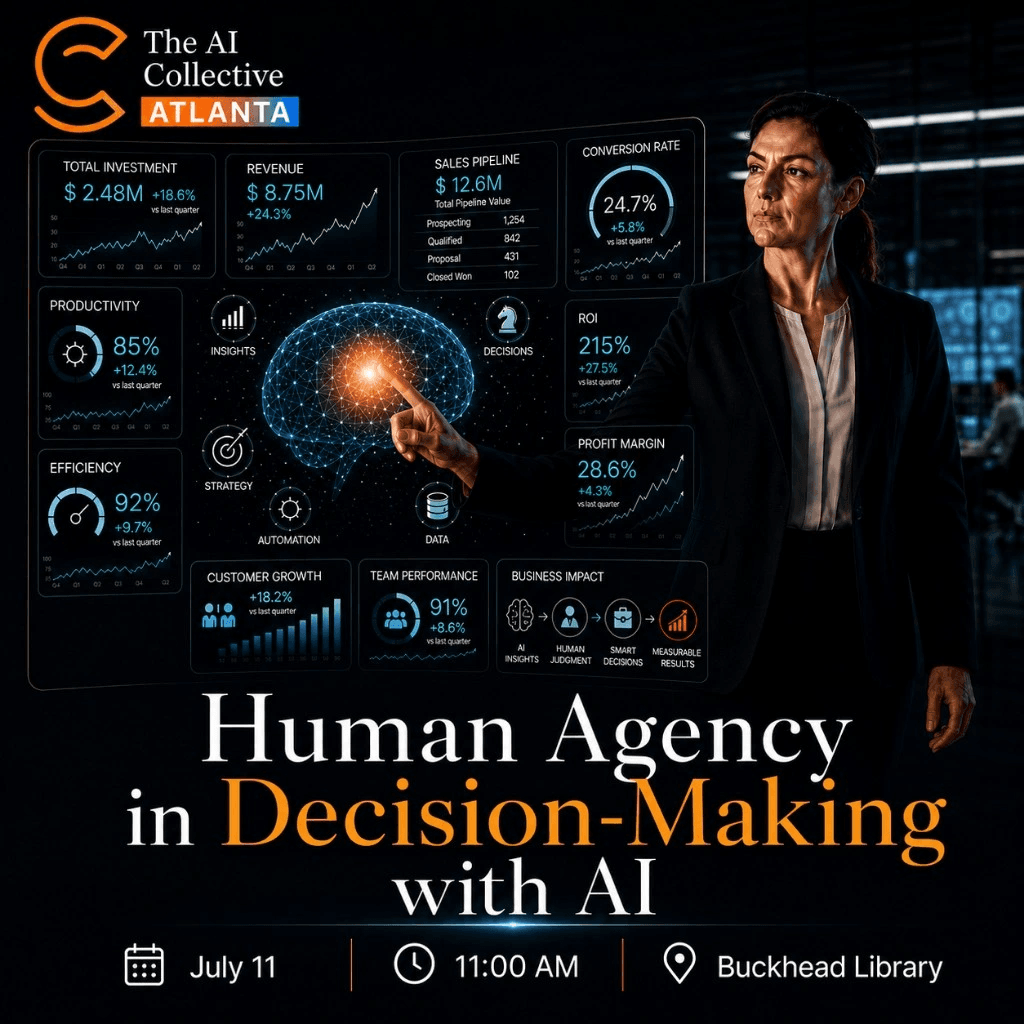 Human Agency in Decision-Making with AI (w/ The AI Collective ATL)